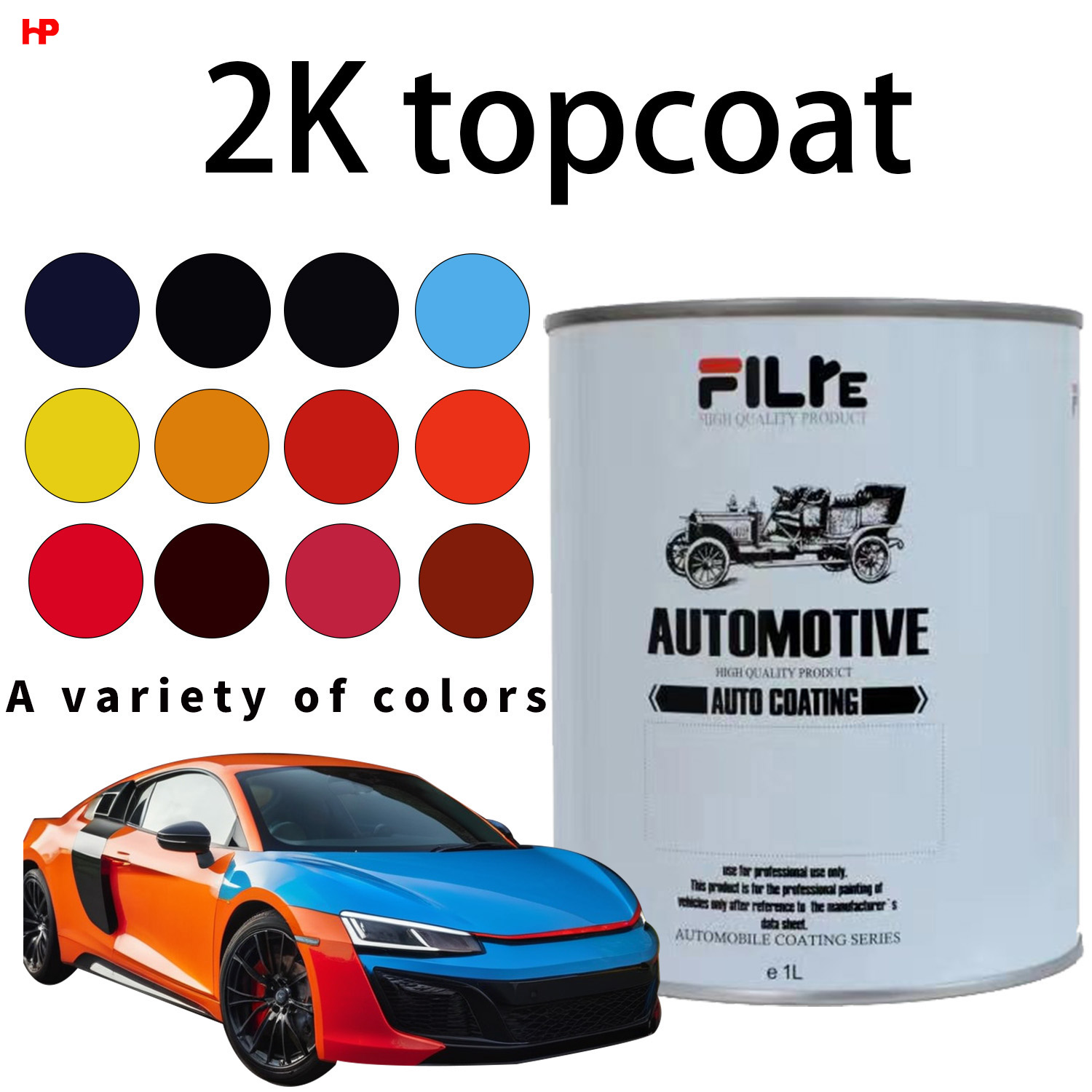Hengpu 2K Topcoat, Professional Manufactured Car Paints With Good Coverage Good Color, Acrylic High Chroma High Saturation Auto Paints